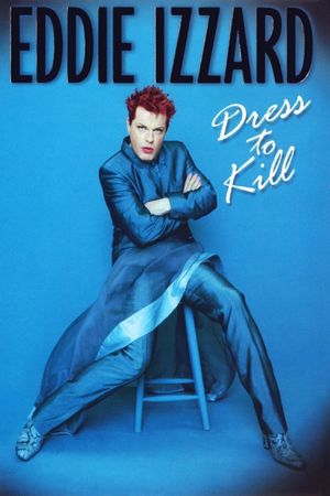 Eddie Izzard: Dress to Kill's poster