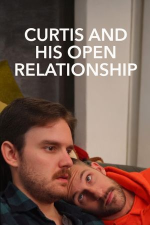 Curtis and His Open Relationship's poster