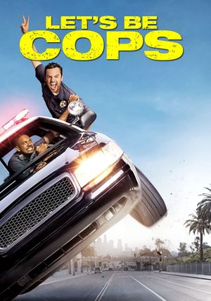 Let's Be Cops's poster
