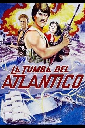 La tumba del Atlantico's poster