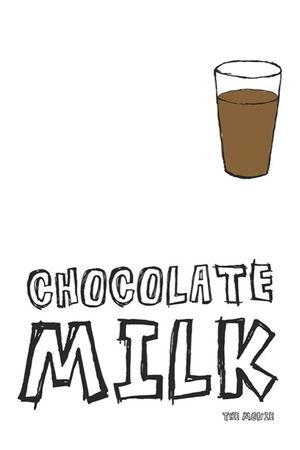 Chocolate Milk's poster image