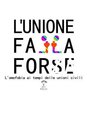 L'unione falla forse's poster