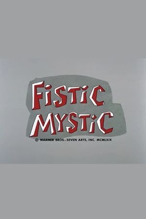 Fistic Mystic's poster