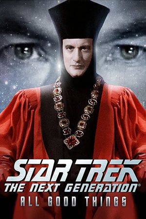 Star Trek: The Next Generation -  All Good Things...'s poster
