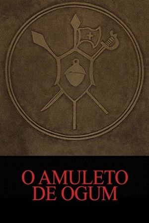 The Amulet of Ogum's poster