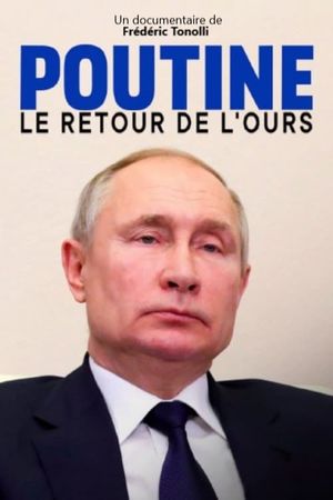 Poutine, le retour de l'ours dans la danse's poster