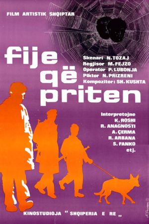 Fijet që priten's poster