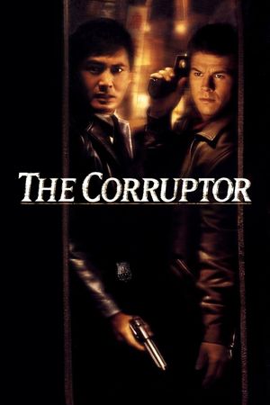 The Corruptor's poster