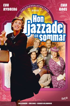 Hon jazzade en sommar's poster