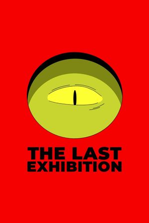 The Last Exhibition's poster