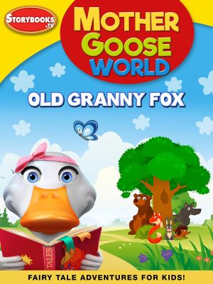 Mother Goose World: Old Granny Fox's poster