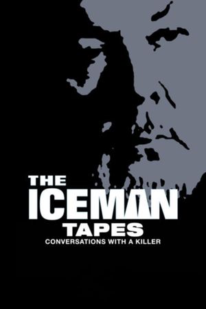 The Iceman Tapes: Conversations with a Killer's poster