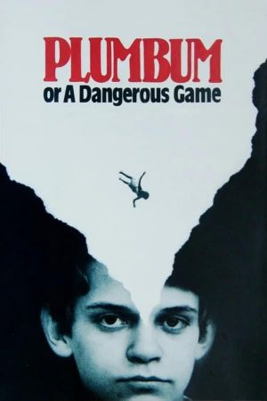 Plumbum, or Dangerous Game's poster