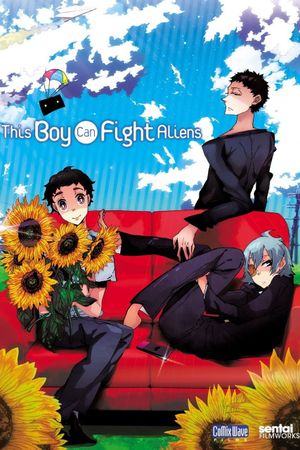 This Boy Can Fight Aliens's poster
