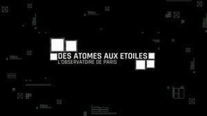 L'Observatoire de Paris, des atômes aux étoiles's poster