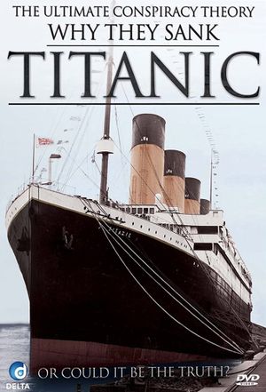 Why They Sank: Titanic's poster