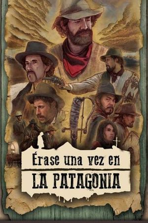 Érase una vez en la Patagonia's poster