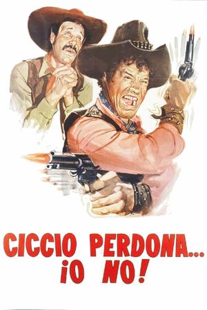 Ciccio Forgives, I Don't's poster