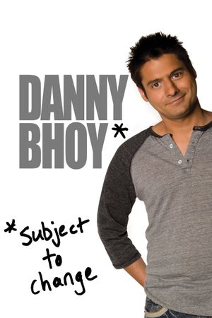 Danny Bhoy: Subject to Change's poster