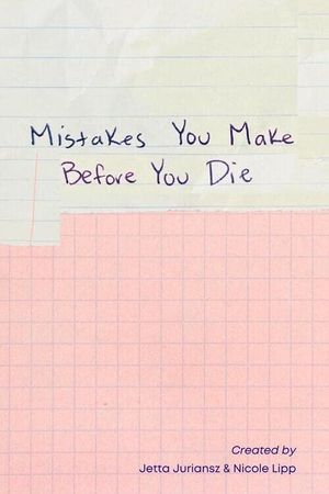 Mistakes You Make Before You Die's poster image