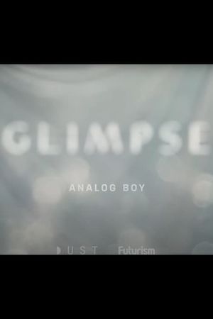 Glimpse Ep 7: Analog Boy's poster image