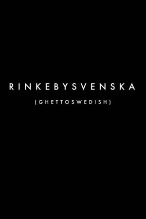 Ghetto Swedish's poster