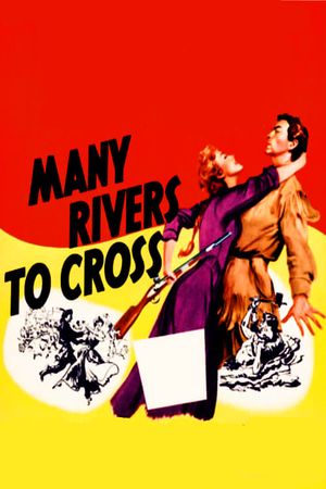 Many Rivers to Cross's poster