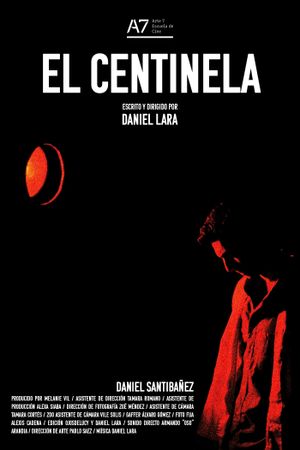 El Centinela's poster