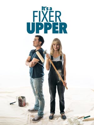 Renovation of the Heart/It's a Fixer Upper's poster