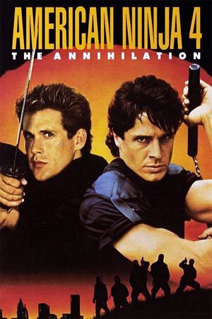 American Ninja 4: The Annihilation's poster