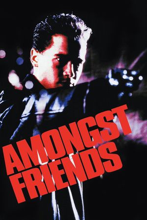 Amongst Friends's poster