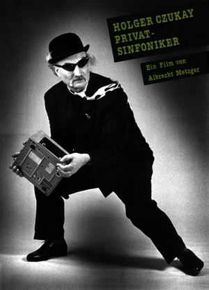 Holger Czukay - Der Privatsinfoniker's poster