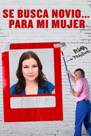 Se busca novio... para mi mujer's poster