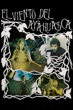 The Wind of Ayahuasca's poster