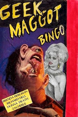 Geek Maggot Bingo or the Freak from Suckweasel Mountain's poster