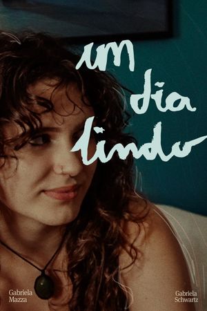 Um Dia Lindo's poster