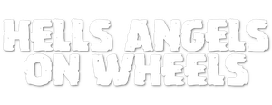 Hells Angels on Wheels's poster