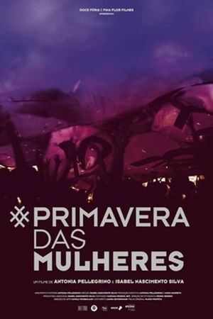 Primavera das Mulheres's poster