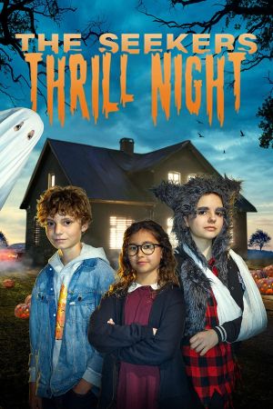 The seekers: Thrill night's poster