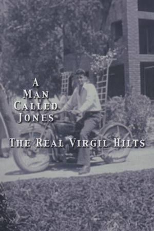 The Real Virgil Hilts: A Man Called Jones's poster