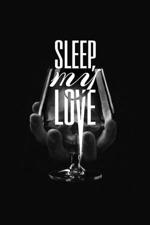 Sleep, My Love's poster