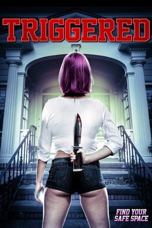 Triggered's poster