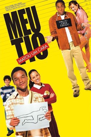 Meu Tio Matou um Cara's poster
