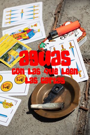 Aguas con las que leen las cartas's poster
