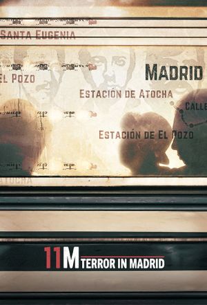 11M: Terror in Madrid's poster