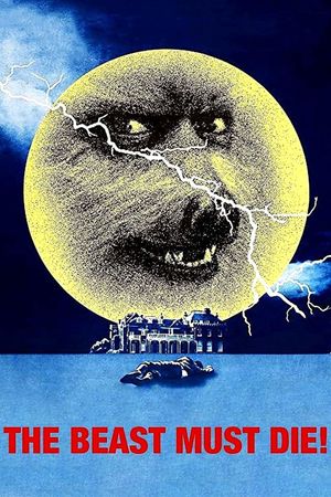 The Beast Must Die's poster image