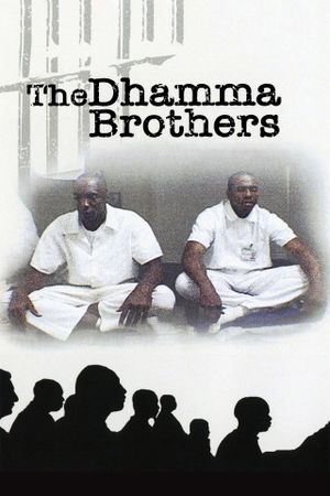 The Dhamma Brothers's poster