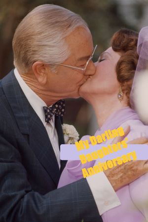 My Darling Daughters' Anniversary's poster