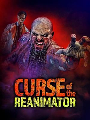 Curse of the Re-Animator's poster