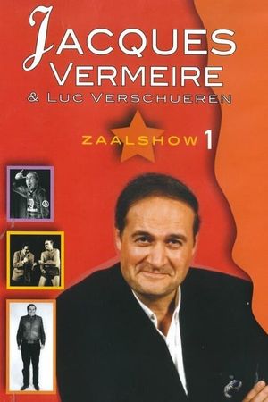 Jacques Vermeire: Zaalshow 1's poster